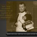 Napoleon már csak tudta…