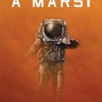 A marsi –  az utóbbi évek legnagyobb sci-fi szenzációja