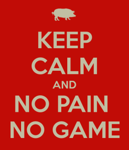 keep-calm-and-no-pain-no-game