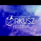 Budapestre figyel öt napon át a cirkuszvilág