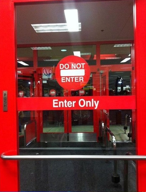 Ez az a kizárólagos bejárat, ahol tilos a bemenet...